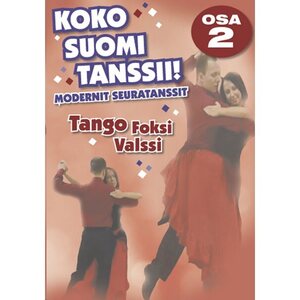 Suomen Tanssistudiot Koko Suomi Tanssii - Osa 2: Tango, Foksi, Valssi